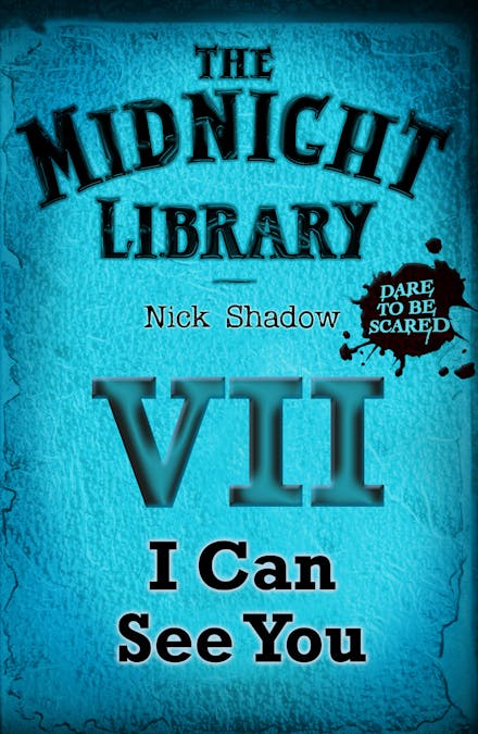 Midnight Library: The Blue Collection, 7: I Can See You