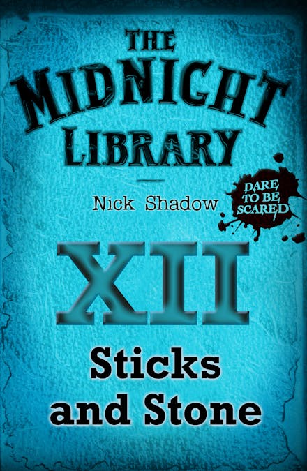 Midnight Library: The Blue Collection, 12: Sticks and Stones