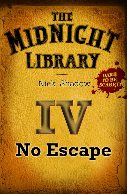 Midnight Library: The Orange Collection, 4: No Escape