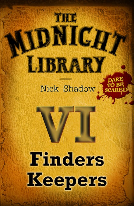Midnight Library: The Orange Collection, 6: Finders Keepers