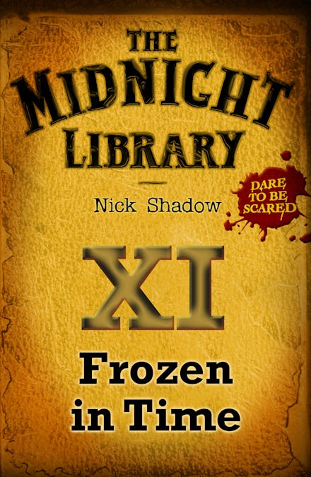 Midnight Library: The Orange Collection, 11: Frozen in Time