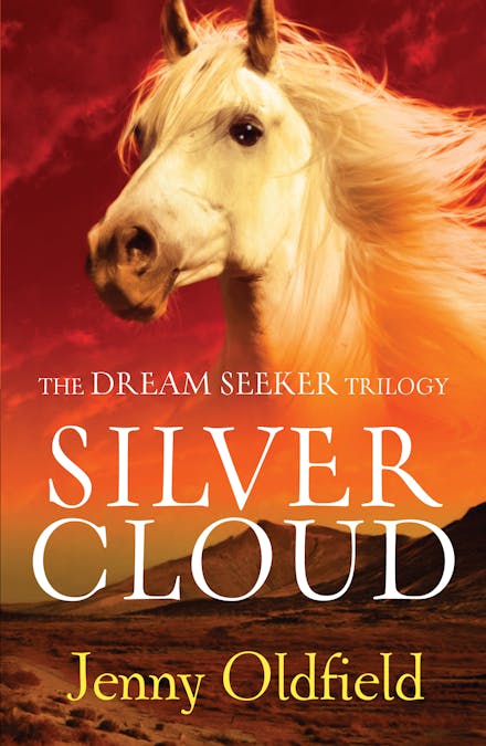 The Dream Seeker Trilogy: Silver Cloud