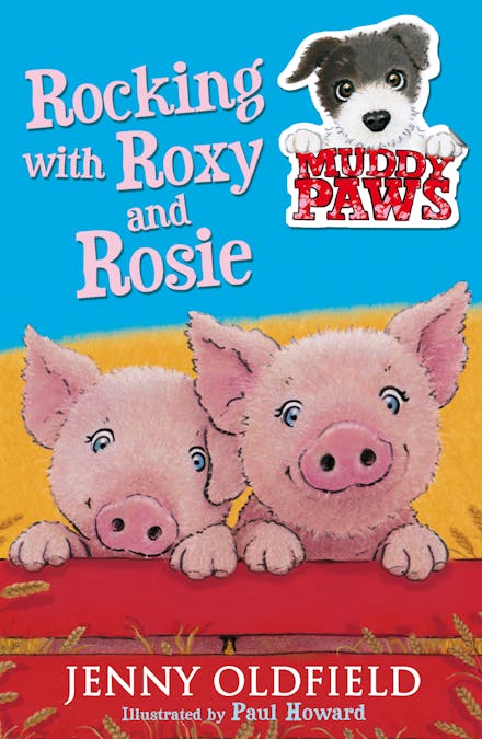 Muddy Paws: Rocking with Roxy and Rosie