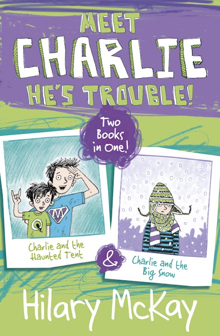 Charlie and the Haunted Tent and Charlie and the Big Snow