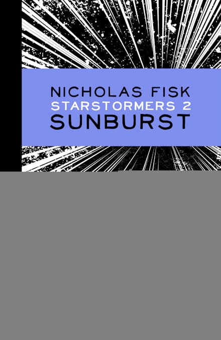 Starstormers: Sunburst