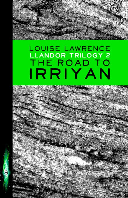 Llandor Trilogy: The Road to Irriyan