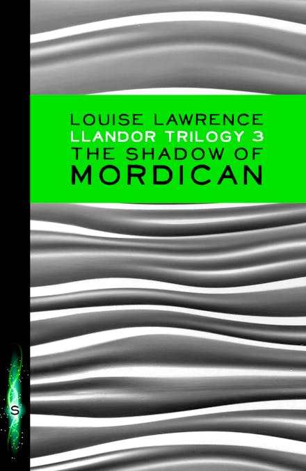 Llandor Trilogy: The Shadow of Mordican