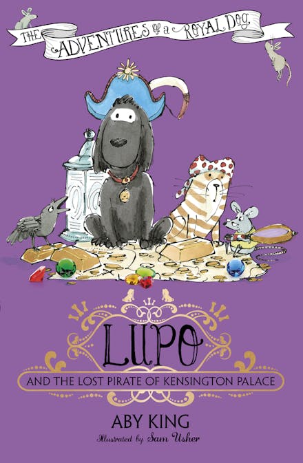 Lupo and the Lost Pirate of Kensington Palace