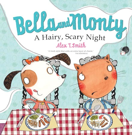 Bella and Monty: A Hairy Scary Night