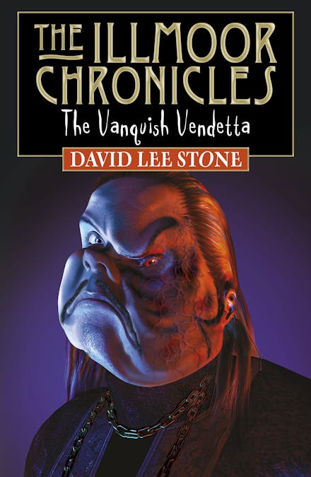 Illmoor Chronicles: The Vanquish Vendetta