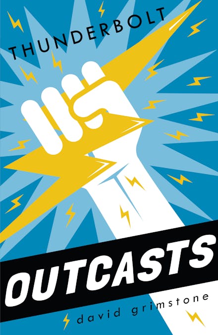 Outcasts: Thunderbolt