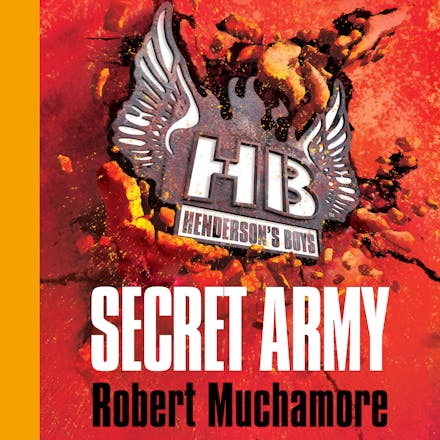 Henderson's Boys: Secret Army