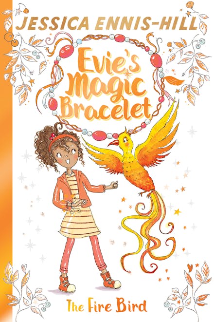 Evie's Magic Bracelet: The Fire Bird