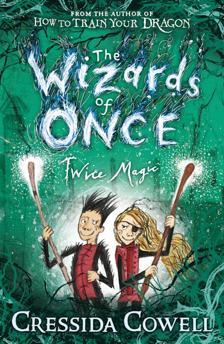 The Wizards of Once: Twice Magic