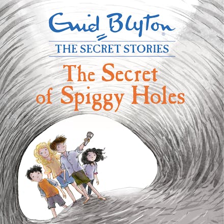 Secret Stories: The Secret of Spiggy Holes