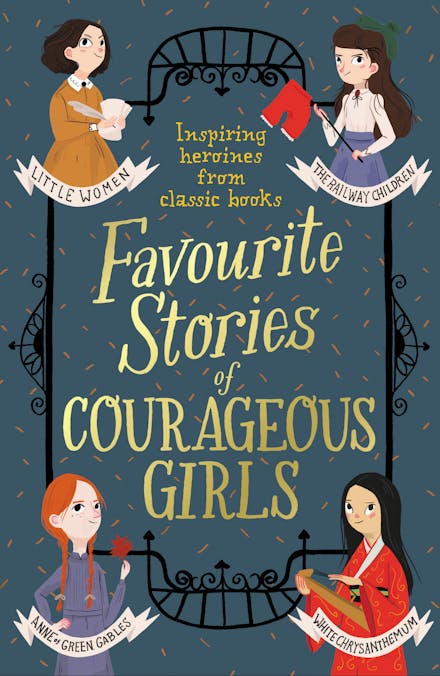 Favourite Stories of Courageous Girls