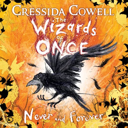 The Wizards of Once: Never and Forever