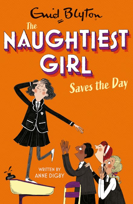 The Naughtiest Girl: Naughtiest Girl Saves The Day