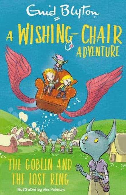 A Wishing-Chair Adventure: The Goblin and the Lost Ring
