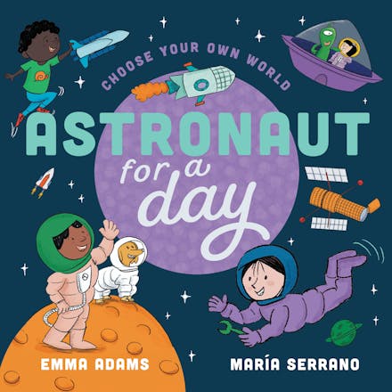 Choose Your Own World: Astronaut For a Day