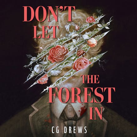 Don't Let The Forest In
