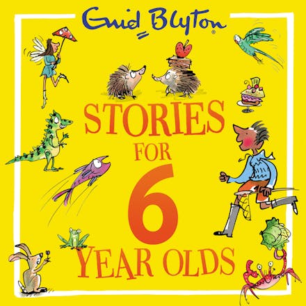 Stories for Six-Year-Olds
