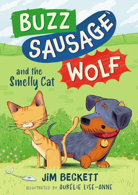 Buzz Sausage Wolf and the Smelly Cat