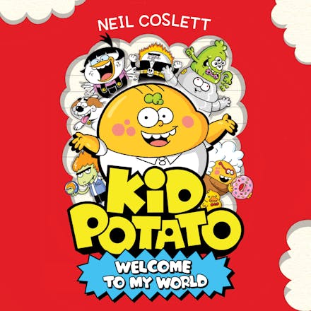 Kid Potato: Welcome to my World