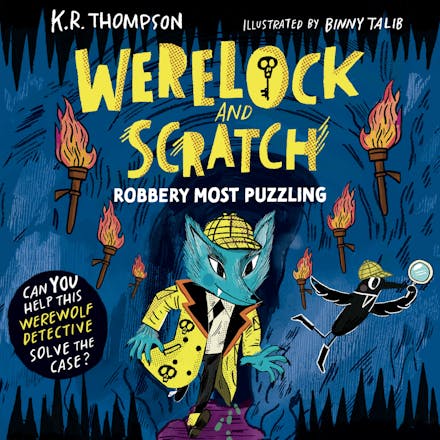 Werelock and Scratch: Robbery Most Puzzling