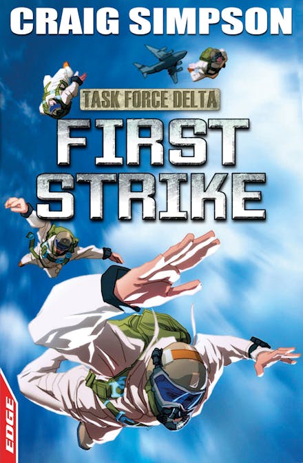 EDGE: Task Force Delta: First Strike