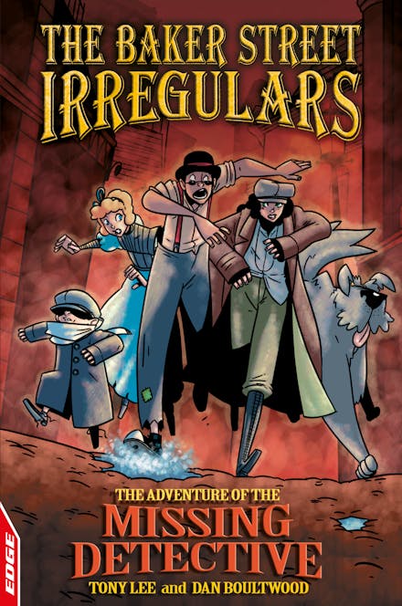 EDGE: The Baker Street Irregulars: The Adventure Of The Missing Detective