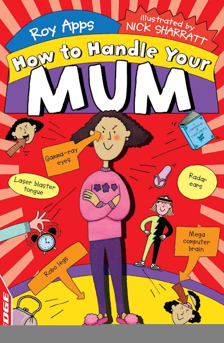 EDGE: How to Handle Your Mum