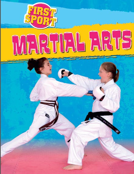 First Sport: Martial Arts
