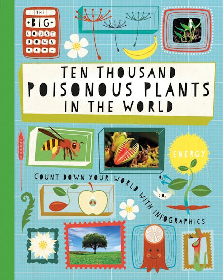 The Big Countdown: Ten Thousand Poisonous Plants in the World