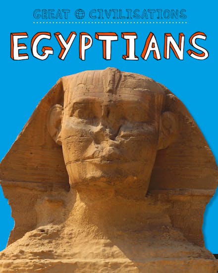 Great Civilisations: Ancient Egypt