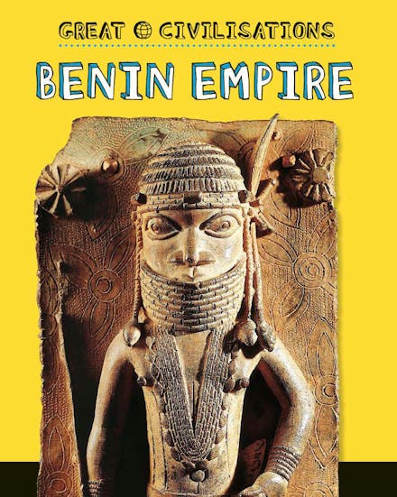 Great Civilisations: Benin Empire