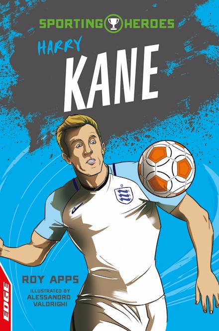 EDGE: Sporting Heroes: Harry Kane