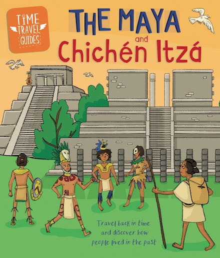 Time Travel Guides: The Maya and Chichen Itza