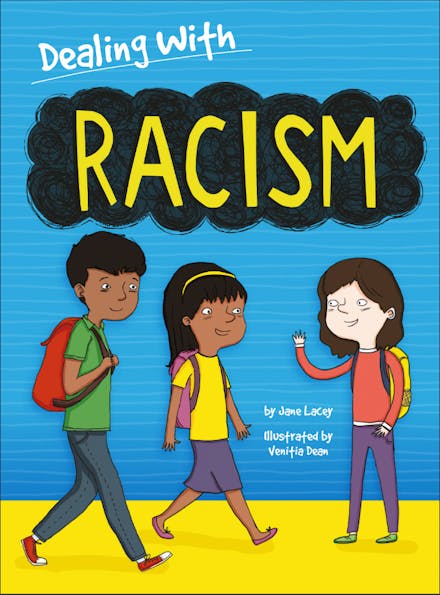 Dealing With...: Racism
