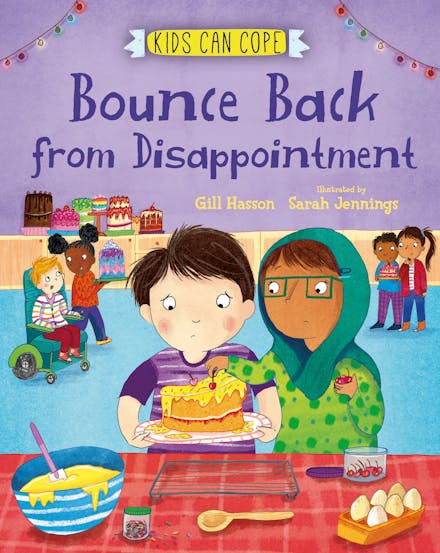 Kids Can Cope: Bounce Back from Disappointment