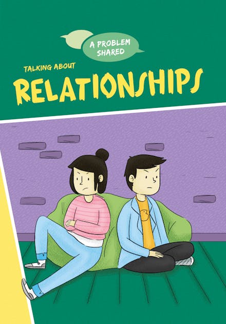 A Problem Shared: Talking About Relationships