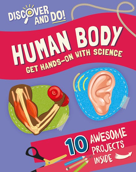 Discover and Do: Human Body