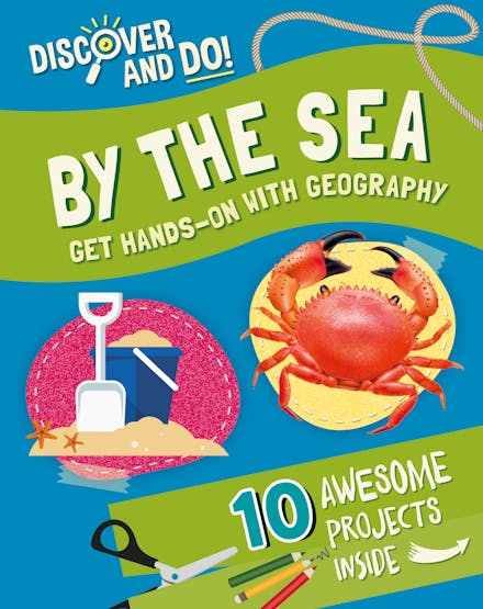 Discover and Do: By the Sea