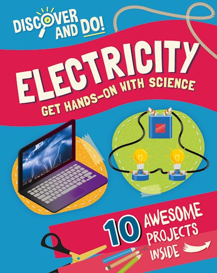 Discover and Do: Electricity