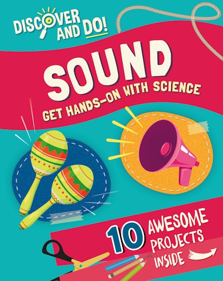 Discover and Do: Sound