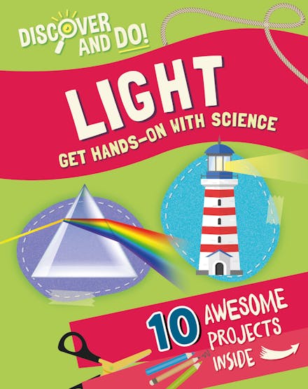 Discover and Do: Light