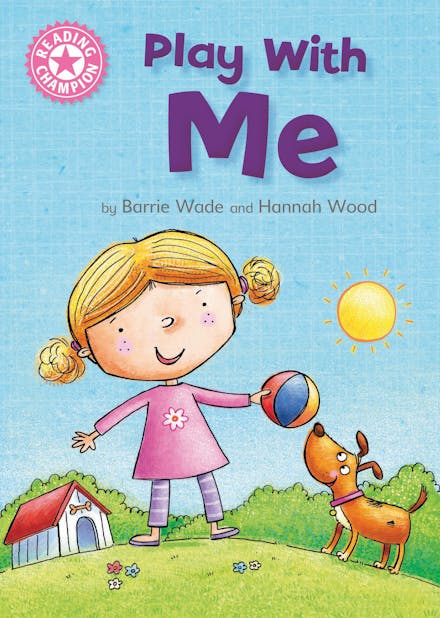 Reading Champion: Play With Me