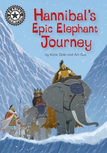 Reading Champion: Hannibal's Epic Elephant Journey