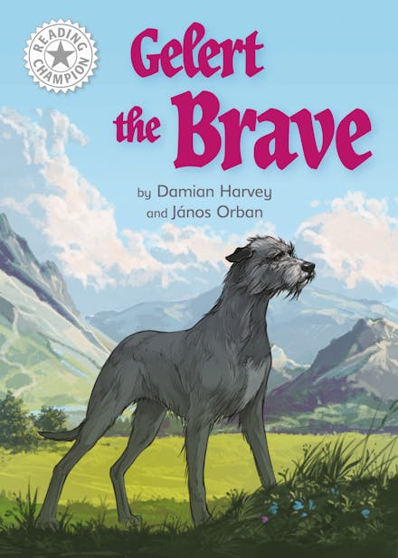 Reading Champion: Gelert the Brave