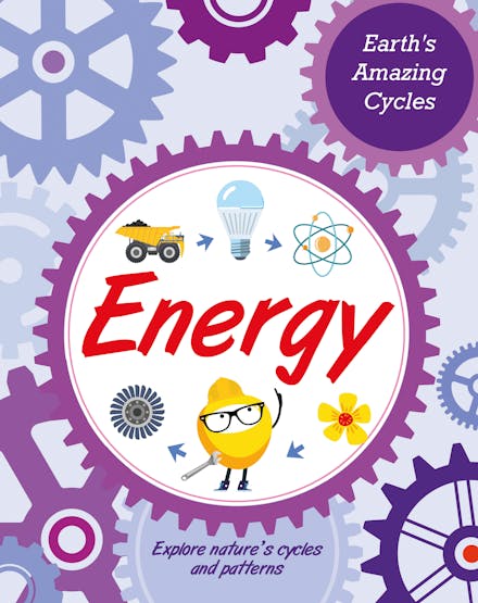 Earth's Amazing Cycles: Energy